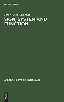 portada Sign, System and Function (Approaches to Semiotics) [Hardcover ] (in English)