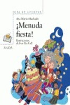 portada ¡Menuda fiesta! (Primeros Lectores - Sopa De Cuentos) (in Spanish)