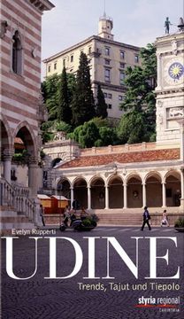 portada Udine: Trends, Tajut und Tiepolo (en Alemán)