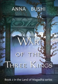 portada War of the Three Kings: Book 2 in the Land of Magadha series (en Inglés)