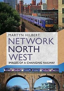 portada Network North West: Images of a Changing Railway