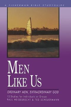 portada Men Like us: Ordinary Men, Extraordinary god (Fisherman Bible Studyguide) (en Inglés)