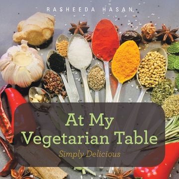portada At my Vegetarian Table: Simply Delicious (en Inglés)