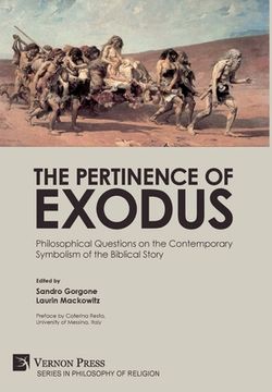 portada The Pertinence of Exodus: Philosophical Questions on the Contemporary Symbolism of the Biblical Story (en Inglés)