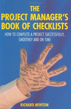 portada The Project Manager's Book of Checklists: How to Complete a Project Successfully, Smoothly and on Time: Everything you Need to Complete a Project Successfully, Smoothly and on Time (en Inglés)