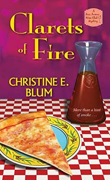 portada Clarets of Fire (Rose Avenue Wine Club Mystery) 