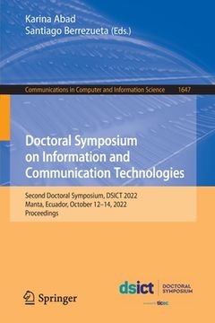 portada Doctoral Symposium on Information and Communication Technologies: Second Doctoral Symposium, Dsict 2022, Manta, Ecuador, October 12-14, 2022, Proceedi