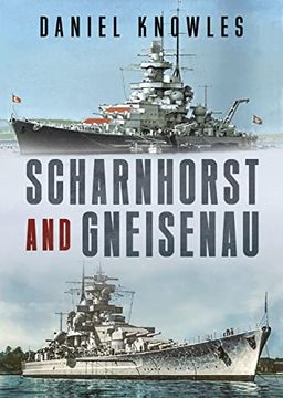 portada Scharnhorst and Gneisenau (en Inglés)