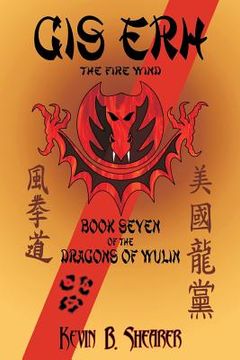 portada Gis Erh: Book Seven of the Dragons of Wulin (en Inglés)