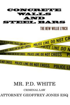 portada Concrete Walls And Steel Bars The New Willie Lynch (in English)