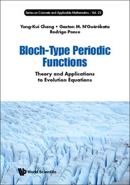portada Bloch-Type Periodic Functions: Theory and Applications to Evolution Equations (en Inglés)