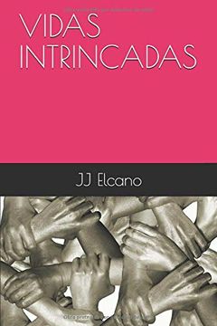 portada Vidas Intrincadas (in Spanish)