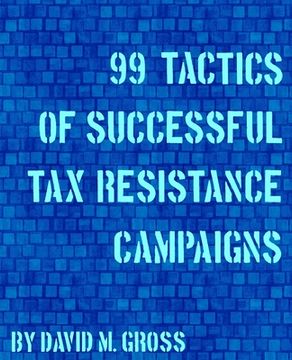 portada 99 Tactics of Successful Tax Resistance Campaigns