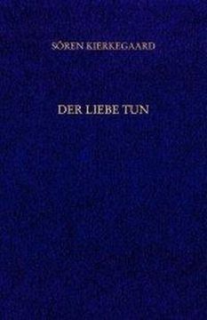 portada Der Liebe Tun. Gesammelte Werke und Tagebücher. 19. Abt. Bd. 14 (in German)