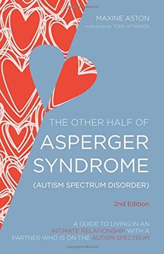 portada The Other Half of Asperger Syndrome (Autism Spectrum Disorder): A Guide to Living in an Intimate Relationship with a Partner Who is on the Autism Spectrum (in English)