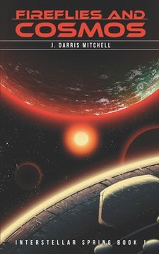 portada Fireflies and Cosmos: Interstellar Spring Book 1