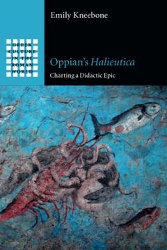portada Oppian'S Halieutica: Charting a Didactic Epic (Greek Culture in the Roman World) (in English)