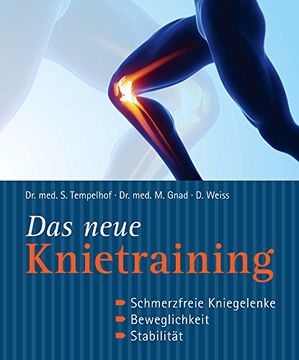 portada Das neue Knietraining: Schmerzfreie Kniegelenke, Beweglichkeit, Stabilität (en Alemán)