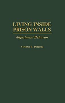 portada Living Inside Prison Walls: Adjustment Behavior (University of Utah Anthropological) (en Inglés)