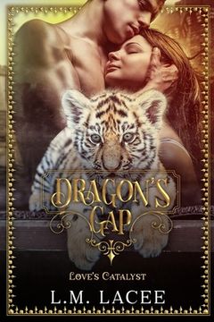 portada Dragon's Gap: Love's Catalyst: A Novella (Dragon's gap Series)