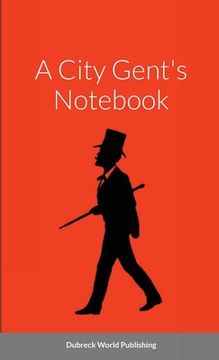 portada A City Gent's Notebook (in English)