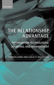 portada The Relationship Advantage: Information Technologies, Sourcing, and Management (in English)