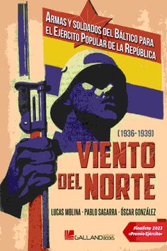 portada Viento del Norte, Armas y Soldados del Baltico Para el Ejercito Popular de la Republica (in Spanish)