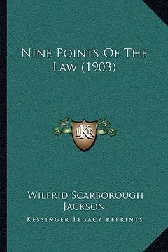 portada nine points of the law (1903) (en Inglés)