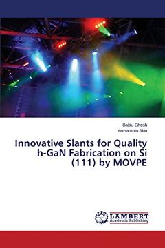 portada Innovative Slants for Quality h-GaN Fabrication on Si (111) by MOVPE