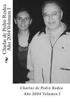 portada Charlas de Pedro Rodea 2004 Volumen I