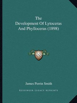 portada the development of lytoceras and phylloceras (1898) (in English)