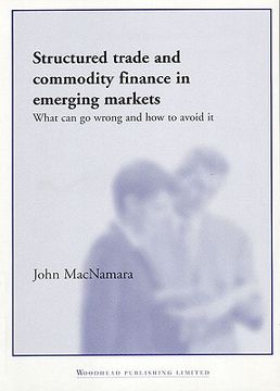 portada structured trade and commodity finance: what can go wrong and how to avoid it (in English)