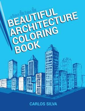 portada Beautiful Architecture Coloring Book (en Inglés)