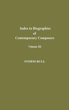 portada index to biographies of contemporary composers (en Inglés)