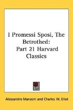 portada i promessi sposi, the betrothed: part 21 harvard classics