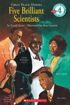portada Scholastic Reader Level 4: Great Black Heroes: Five Brilliant Scientists: Five Brilliant Scientists (Level 4) (en Inglés)