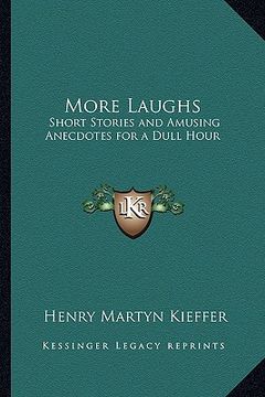 portada more laughs: short stories and amusing anecdotes for a dull hour (en Inglés)
