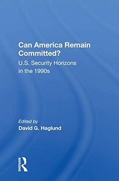 portada Can America Remain Committed? U. S. Security Horizons in the 1990S (in English)