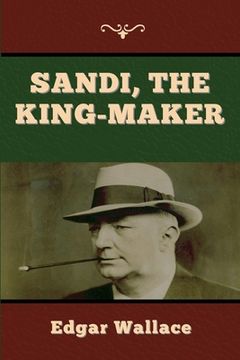 portada Sandi, the King-maker (en Inglés)