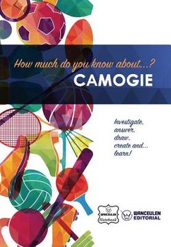 portada How much do yo know about... Camogie (en Inglés)