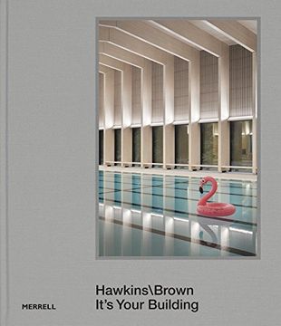 portada Hawkins\Brown: It's Your Building (in English)