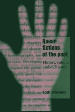 portada Queer Fictions of the Past Paperback: History, Culture, and Difference (Cambridge Cultural Social Studies) (en Inglés)