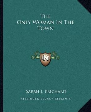 portada the only woman in the town (en Inglés)