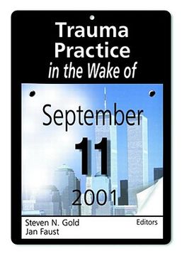 portada trauma practice in the wake of september 11, 2001 (en Inglés)