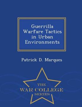 portada Guerrilla Warfare Tactics in Urban Environments (in English)