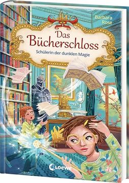 portada Das B? Cherschloss (Band 6) - Sch? Lerin der Dunklen Magie (in German)