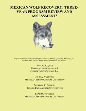 portada Mexican Wolf Recovery: Three Year Program Review and Assessment (en Inglés)
