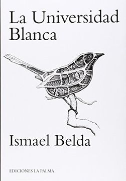 portada La Universidad Blanca (in Spanish)