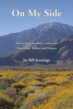 portada On My Side: Stories from Southern California's Mountains, Valleys, and Deserts