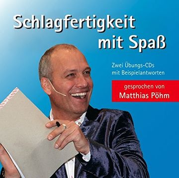 portada Schlagfertigkeit mit Spass: Die Übungs-Cd mit Beispielantworten (en Alemán)